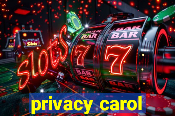 privacy carol